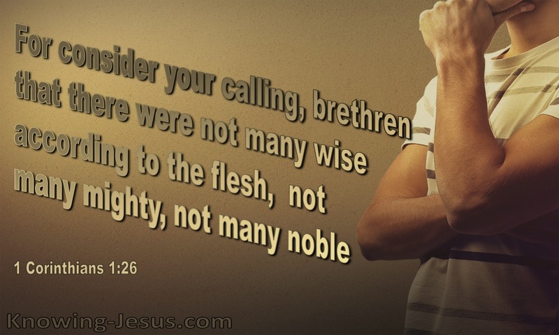 1 Corinthians 1:26 Consider Your Calling (brown)